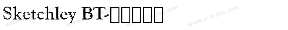 Sketchley BT字体转换